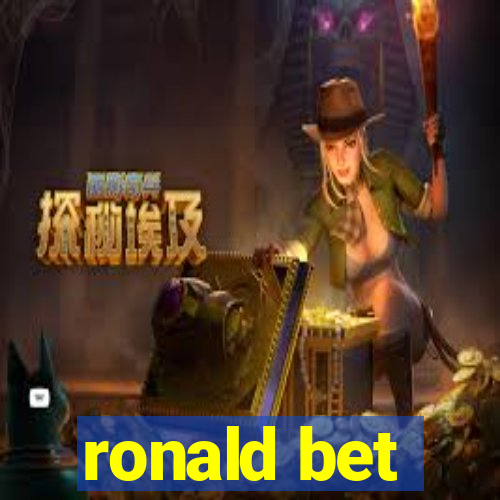 ronald bet